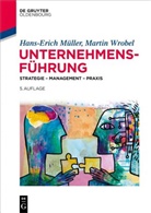 Hans-Erich Müller, Martin Wrobel - Unternehmensführung