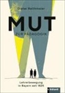 Dieter Reithmeier - Mut zur Pädagogik