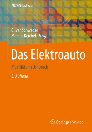 Keichel, Marcus Keichel, Oliver Schwedes - Das Elektroauto - Mobilität im Umbruch