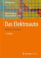 Keichel, Marcus Keichel, Oliver Schwedes - Das Elektroauto