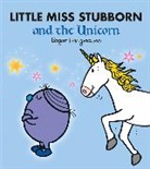 Hargreaves Adam - DEAN Little Miss Stubborn & the Unicorn