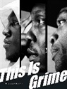 Collins Hattie, Rose Olivia - This is Grime