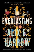 Alix E. Harrow, Harrow Alix E. - The Everlasting
