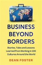 Dean Foster, Foster Dean - Business Beyond Borders