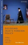 Ross Harrison - Decoding Iran's Foreign Policy