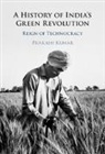 Prakash (Pennsylvania State University) Kumar, Kumar Prakash - History of India''s Green Revolution