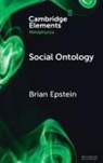 Brian Epstein, Brian (Tufts University) Epstein, Epstein Brian - Social Ontology