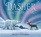 Tavares Matt, Tavares Matt - Dasher and the Polar Bear