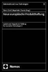Clemens Danda, Martin Ebers, Beate Gsell, Ann-Kristin Mayrhofer, Ann-Kristin Mayrhofer u a - Neue europäische Produkthaftung