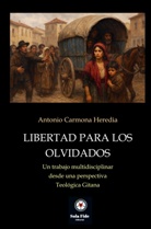 Antonio Carmona Heredia, Antonio Carmona Heredia - Teología Gitana