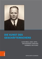 Sophia Barth-Coorssen, Magdalena Bushart, Magdalena Bushart, Fuhrmeister, Christian Fuhrmeister - Die Kunst des Geschäftemachens