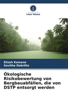 Savitha Debritto, Elizah Kamane - Ökologische Risikobewertung von Bergbauabfällen, die von DSTP entsorgt werden
