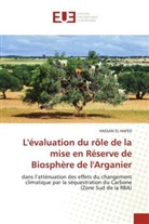 HASSAN EL HAFED - L'évaluation du rôle de la mise en Réserve de Biosphère de l'Arganier