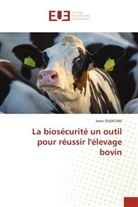 Imen Ouertani - La biosécurité un outil pour réussir l'élevage bovin