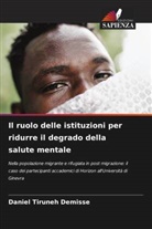 Daniel Tiruneh DEMISSE - Il ruolo delle istituzioni per ridurre il degrado della salute mentale