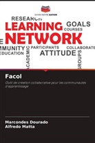 Marcondes Dourado, Alfredo Matta - Facol