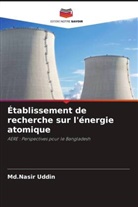 Md. Nasir Uddin, Md.Nasir Uddin - Établissement de recherche sur l'énergie atomique