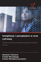 Cristel Maradiaga, Carlos Mendoza Jacomino, Genesis Talavera - Inwigilacja i panoptykon w erze cyfrowej