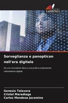 Cristel Maradiaga, Carlos Mendoza Jacomino, Genesis Talavera - Sorveglianza e panopticon nell'era digitale