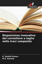 M. S. Komala, M.S. Komala, K. Senthil Kumar - Disposizione innovativa del connettore a taglio nelle travi composite