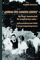 Norbert Reichling - "Umbau des ganzen Lebens"