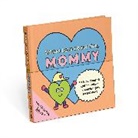 Knock Knock, Knock Knock Kids - Knock Knock Kids Mommy Fill in the Love Journal