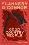 Flannery O'Connor, O'Connor Flannery - Good Country People and Other Stories