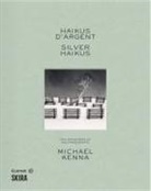 Haïkus d'argent : l'Asie photographiée par Michael Kenna. Silver haikus : Asia photographed by Michael Kenna