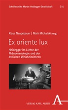 Michalski, Mark Michalski, Klaus Neugebauer - Ex oriente lux