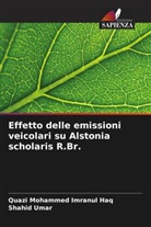 Quazi Mohammed Imranul Haq, Shahid Umar - Effetto delle emissioni veicolari su Alstonia scholaris R.Br.