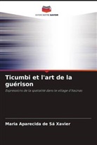 Maria Aparecida de Sá Xavier - Ticumbi et l'art de la guérison