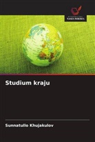 Sunnatullo Khujakulov - Studium kraju