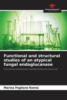 Marina Paglione Ramia - Functional and structural studies of an atypical fungal endoglucanase