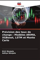 Aditya Wanjale, Kirti Wanjale - Pr&eacute;vision des taux de change : Mod&egrave;les ARIMA, XGBoost, LSTM et Monte Carlo