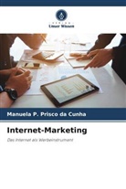 Manuela P Prisco da Cunha, Manuela P. Prisco da Cunha - Internet-Marketing
