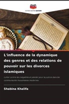 Shabina Khalifa - L'influence de la dynamique des genres et des relations de pouvoir sur les divorces islamiques