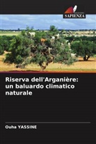 Ouha YASSINE - Riserva dell'Arganière: un baluardo climatico naturale