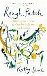 Kathy Slack - Rough Patch