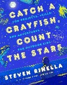 Steven Rinella, Max Temescu - Catch a Crayfish, Count the Stars