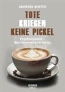 Andreas Winter - Tote kriegen keine Pickel