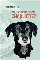 Achim Kinter - Ist das dein Ernst, Charlotte?