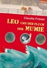 Claudia Frieser - Leo und der Fluch der Mumie