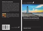 Eduardo Feriani - Sistema de puntuación