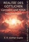 S. K. Gothar Gupta - Realität des Göttlichen Cannabis und YOGA