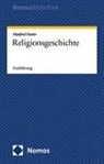 Manfred Hutter - Religionsgeschichte