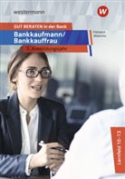 Bernd Ettmann, Günter Wierichs, Karl Wolff, Ettmann, Bernd Ettmann, Günter Wierichs - GUT BERATEN in der Bank