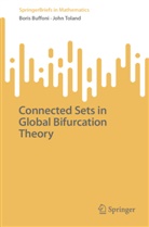 Boris Buffoni, John Toland - Connected Sets in Global Bifurcation Theory
