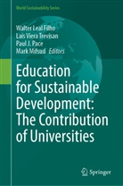 Walter Leal Filho, Paul J Pace et al, Mark Mifsud, Paul J. Pace, Laís Viera Trevisan, Laís Viera Trevisan - Education for Sustainable Development: The Contribution of Universities