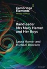 Michael Brocken, Laura Hamer, Laura (The Open University) Brocken Hamer - Bandleader Mrs Mary Hamer and Her Boys