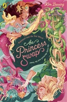 Kim Bussing - The Princess Swap 3: Rapunzel and the Sea Witch or, The Little